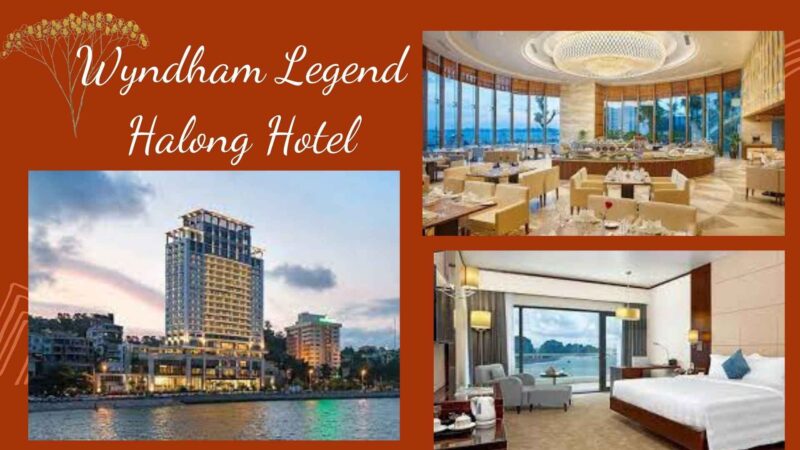 Wyndham Legend Halong là một trong những Resort đẹp ở Hạ Long