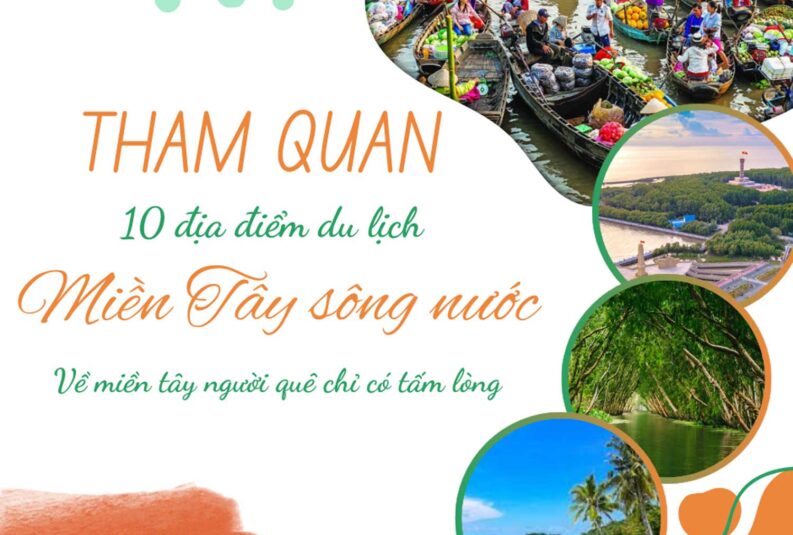 10 địa điểm du lịch miền Tây sông nước siêu hấp dẫn